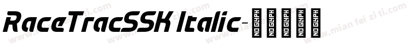 RaceTracSSK Italic字体转换